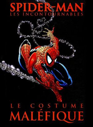 Le Costume Maléfique - Spider-Man : Les Incontournables, tome 1