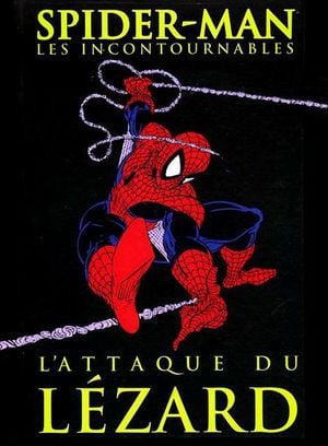 L'Attaque du Lézard - Spider-Man : Les Incontournables, tome 2