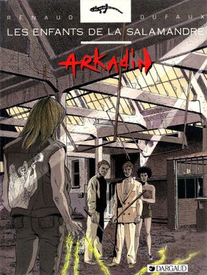 Arkadin - Les Enfants de la salamandre, tome 2