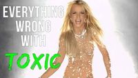 Everything Wrong With Britney Spears "Toxic"