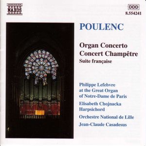 Organ Concerto / Concert Champêtre / Suite Francais