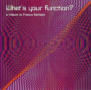 What's Your Function? A Tribute to Franco Battiato