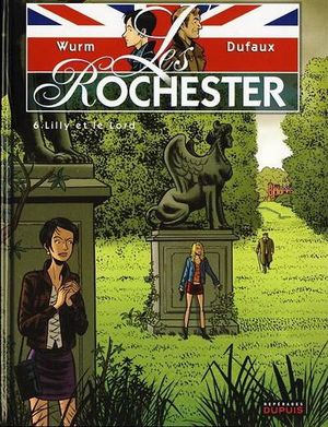 Lilly et le Lord - Les Rochester, tome 6