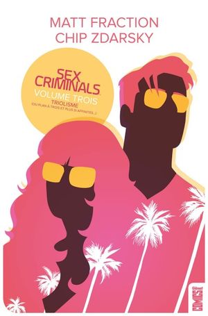 Triolisme - Sex Criminals, tome 3