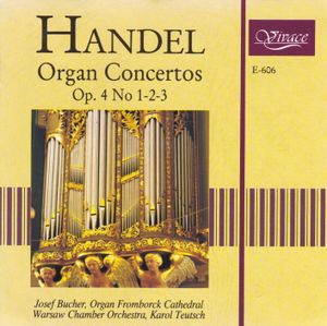 Organ Concertos, op. 4 no. 1-2-3