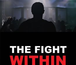 image-https://media.senscritique.com/media/000015959832/0/the_fight_within.jpg