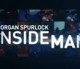 image-https://media.senscritique.com/media/000015960575/0/morgan_spurlock_inside_man.jpg