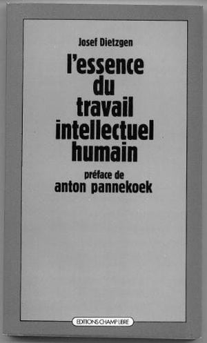 L'essence du travail intellectuel humain