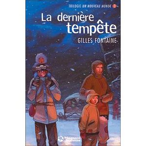 La dernière tempête - Un nouveau monde, tome 3