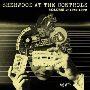 Sherwood at the Controls Volume 2: 1985–1990