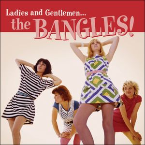 Ladies and Gentlemen…The Bangles!