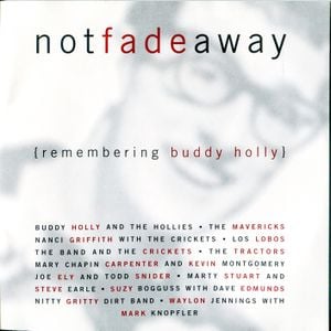 Not Fade Away (Remembering Buddy Holly)