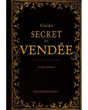 Guide secret de Vendée