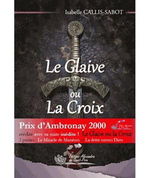 Le Glaive ou la Croix