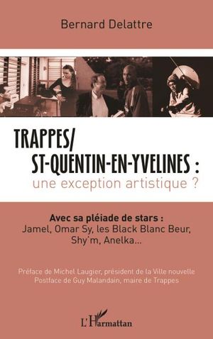 Trappes, Saint-Quentin-en-Yvelines, une exception artistique ?