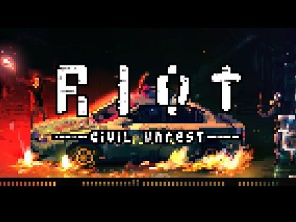 Riot: Civil Unrest