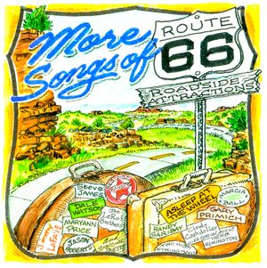 More Songs of Route 66: Roadside Attractions