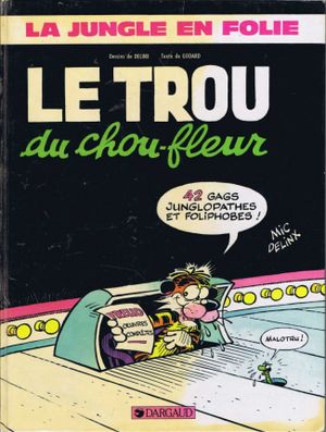 La Jungle en Folie -Le Trou du Chou-Fleur