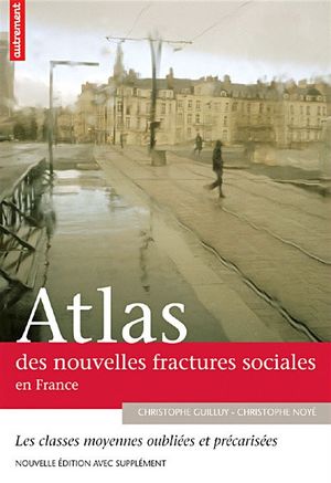 Atlas des nouvelles fractures sociales en France