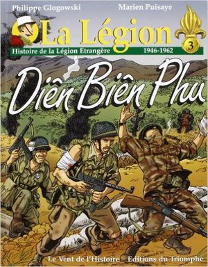 La Légion - Diên Biên Phu