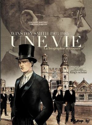 1917-1921 : King's Scholar - Une vie : La Biographie retrouvée, tome 2