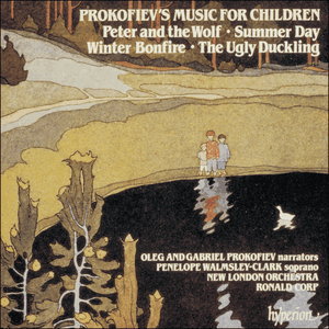 Prokofiev's Music For Children: Peter and the Wolf / Summer Day / Winter Bonfire / The Ugly Duckling