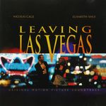 Pochette Leaving Las Vegas: Original Motion Picture Soundtrack (OST)