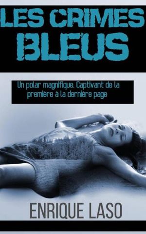 Les crimes bleus