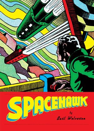 Spacehawk by Basil Wolverton