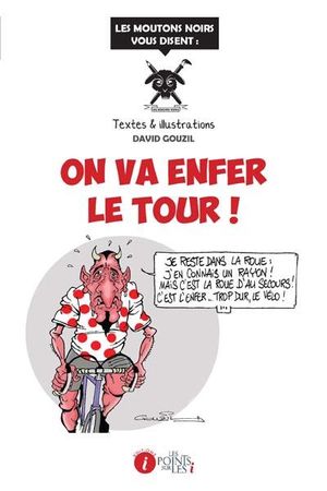 On va enfer le tour !