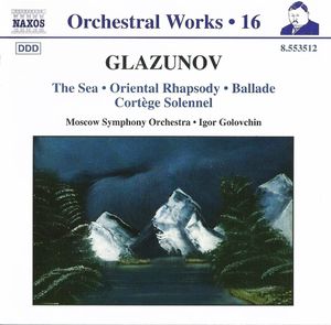 Orchestral Works, Volume 16: The Sea / Oriental Rhapsody / Ballade / Cortège Solennel