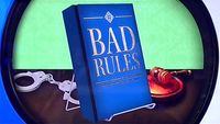 Bad Rules