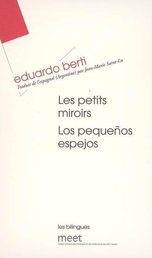 Les Petits Miroirs • Los pequenos espejos