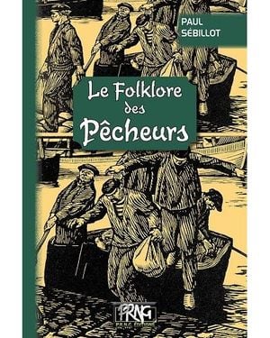 Le Folklore des pêcheurs