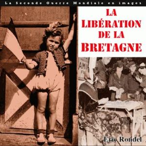 La libération de la Bretagne