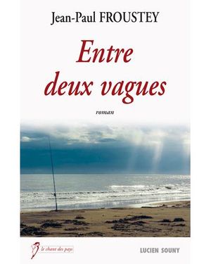 Entre deux vagues