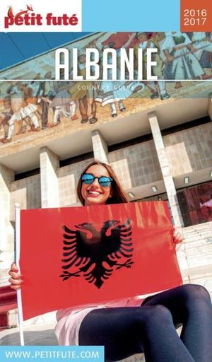 Albanie 2016/2017 Petit Futé