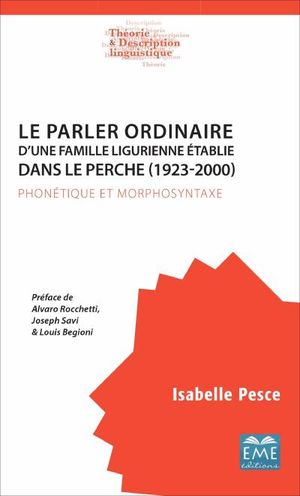 Le parler ordinaire d'une famille ligurienne établie dans le Perche, 1923-2000