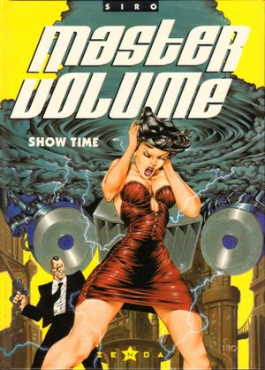 Show Time - Master Volume, tome 2