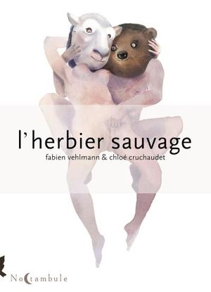L'Herbier sauvage, tome 1
