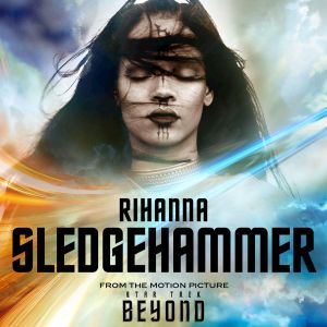 Sledgehammer (from the Motion Picture "Star Trek Beyond") (OST)