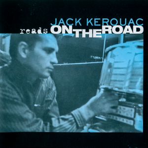 Jack Kerouac Reads On the Road