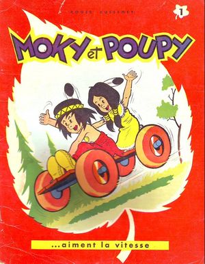 Moky et Poupy aiment la vitesse - Moky et Poupy, tome 1