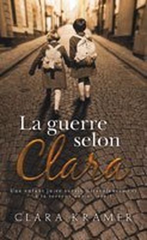 La guerre selon Clara