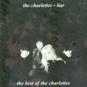 Liar: The Best of the Charlottes