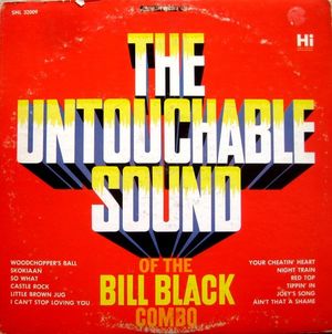 The Untouchable Sound of The Bill Black Combo