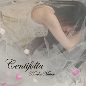 Centifolia ～Noriko Mitose Art Works Best～