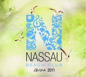 Nassau Beach Club Ibiza 2011