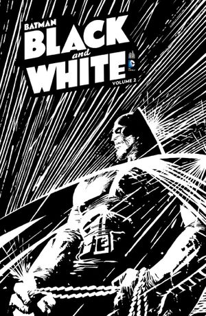 Batman - Black and White, tome 2