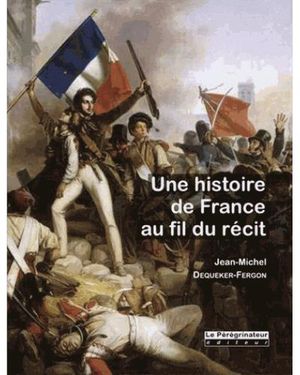 Une histoire de France au fil du récit